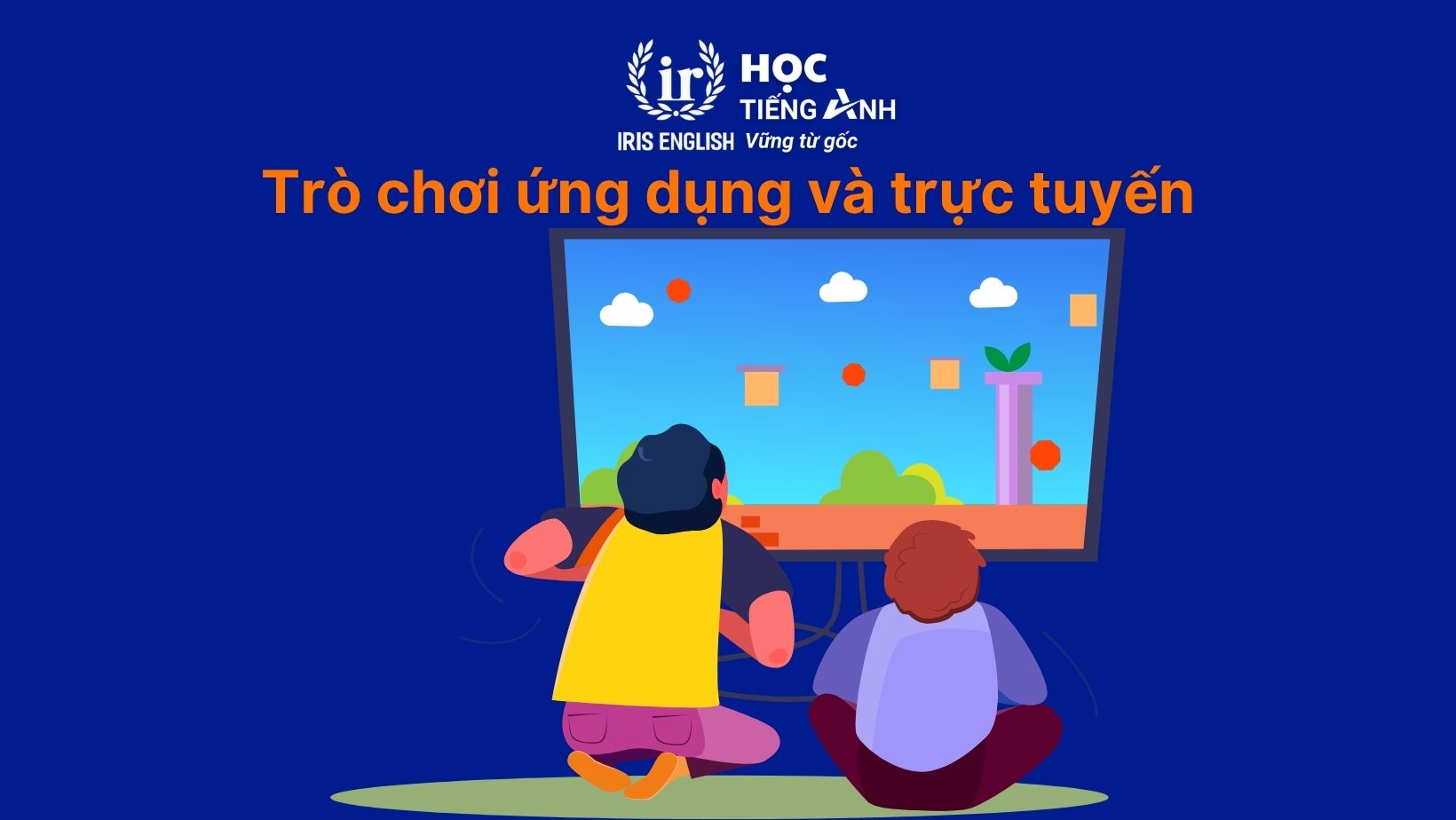 Trò chơi ứng dụng và trực tuyến