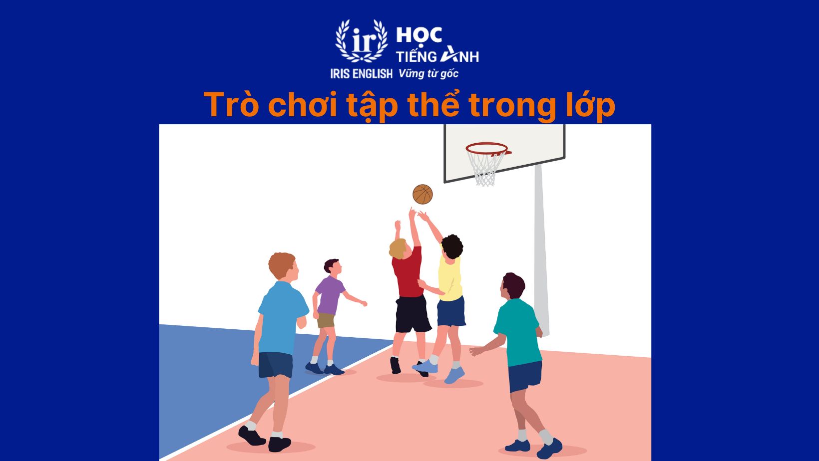 Trò chơi tập thể trong lớp