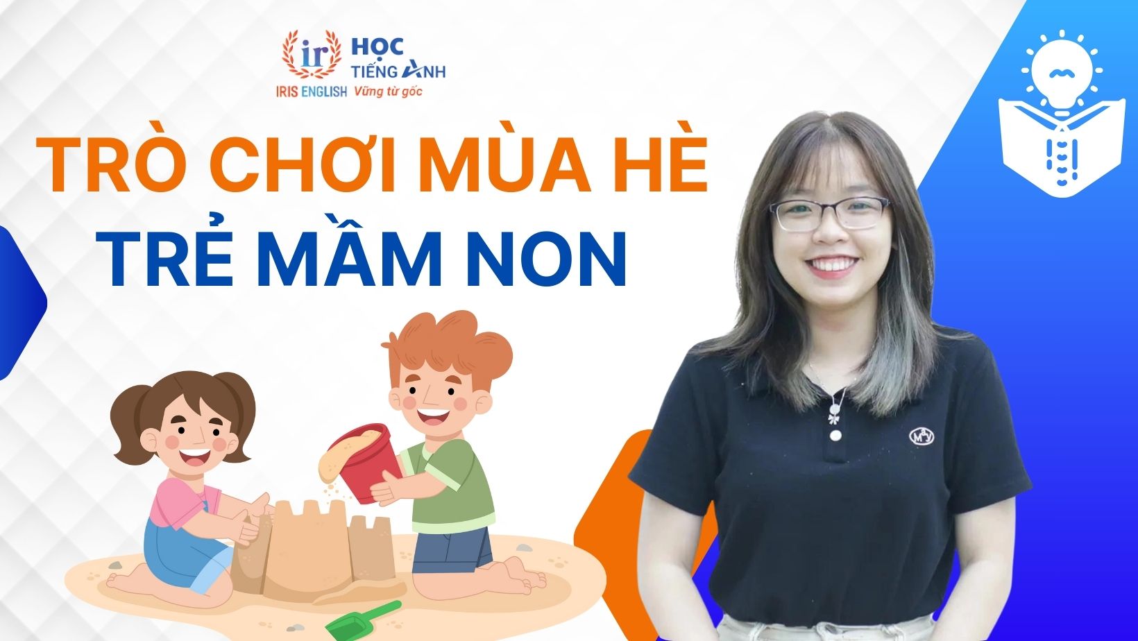 TOP 15 trò chơi mùa hè cho trẻ mầm non thú vị, thoả sức vui hè