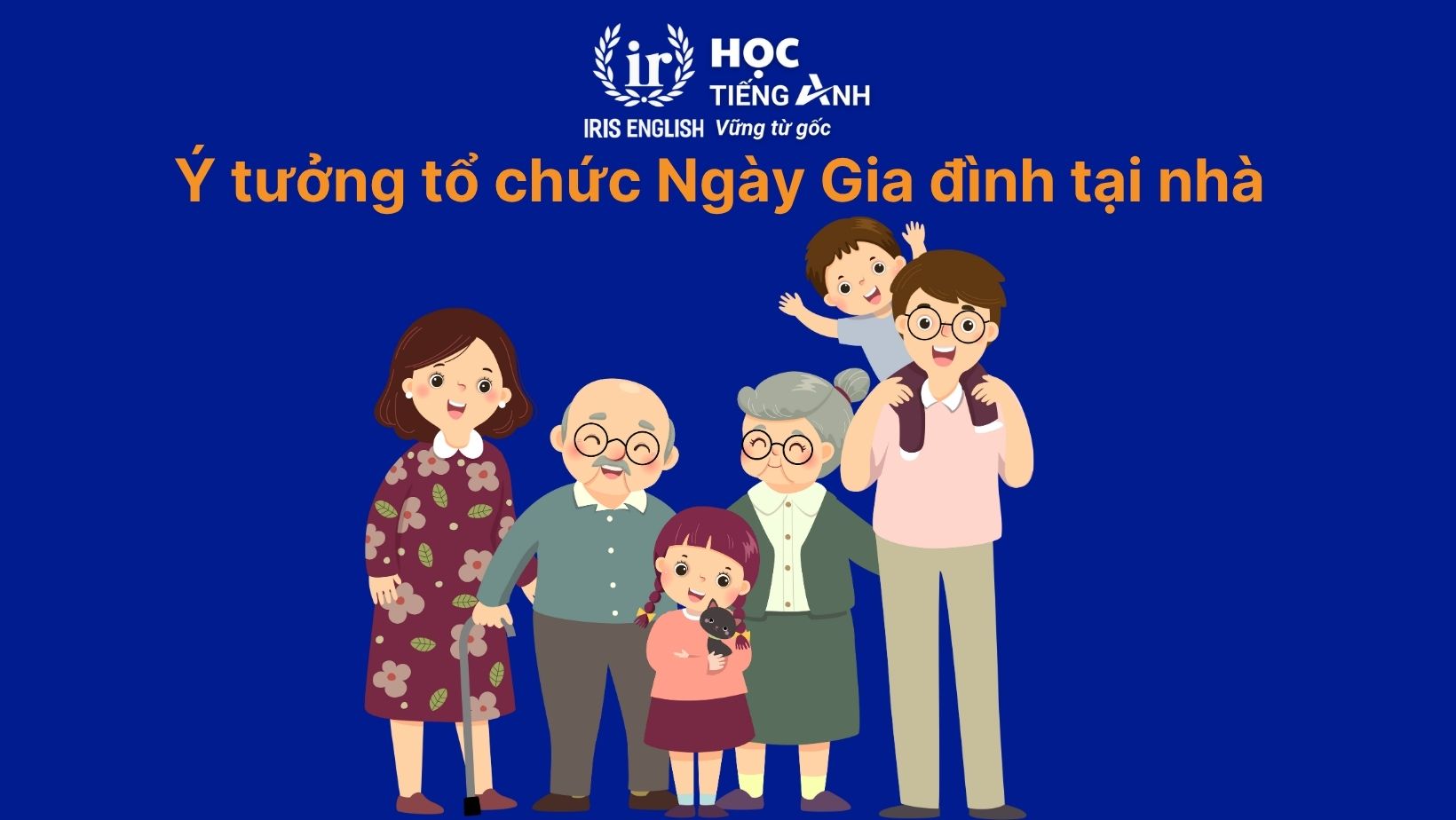 Ý tưởng tổ chức Ngày Gia đình tại nhà
