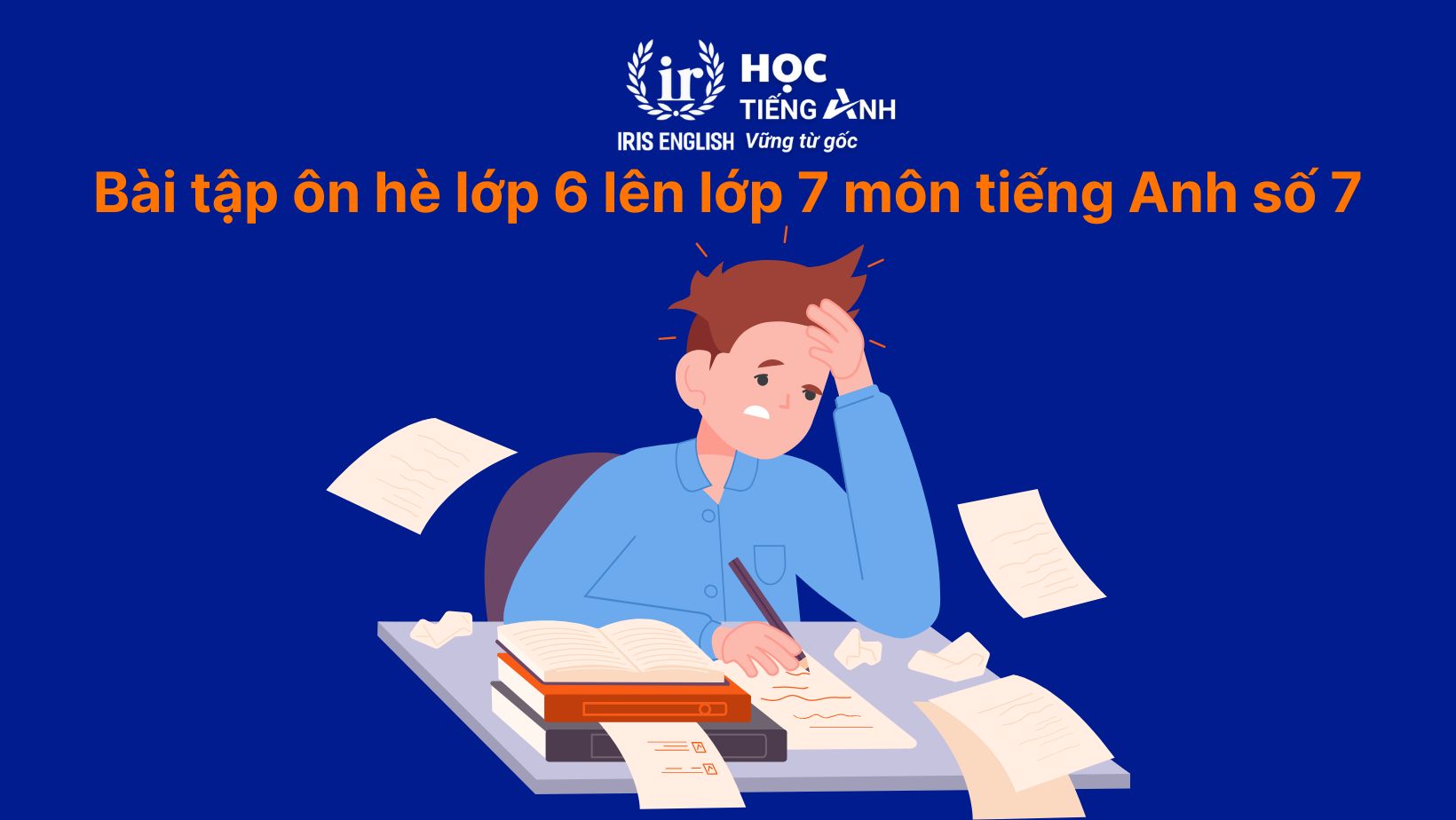 Bài tập ôn hè lớp 6 lên lớp 7 môn tiếng Anh số 7