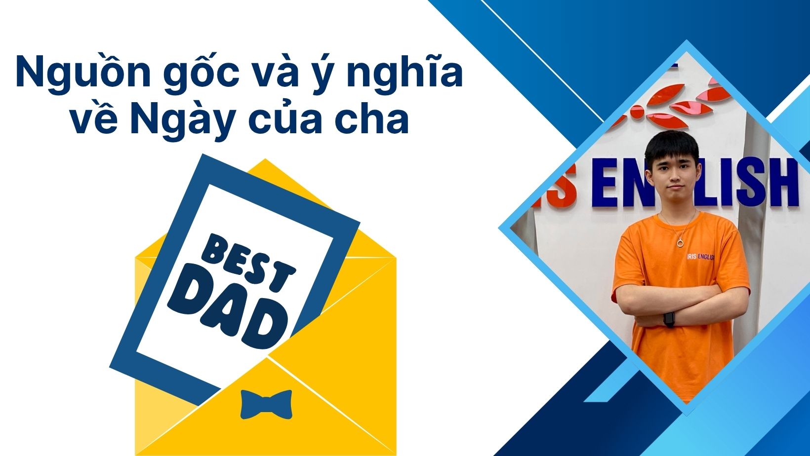 Nguồn gốc và ý nghĩa về Ngày của cha