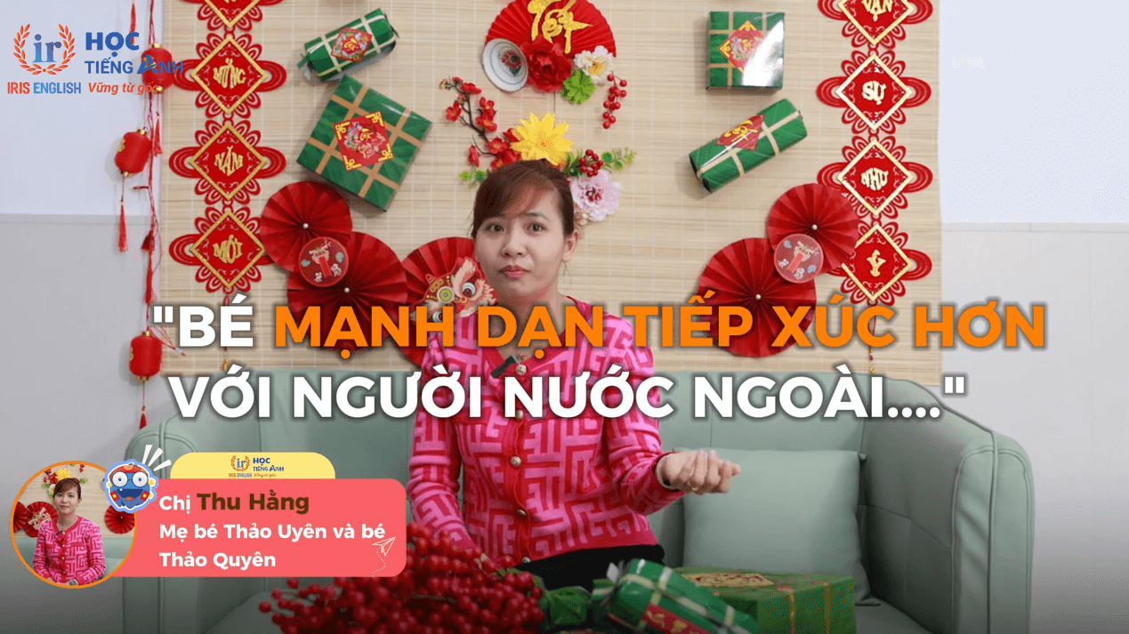 Tâm sự của chị Hằng về chương trình tiếng Anh cho bé ở IRIS