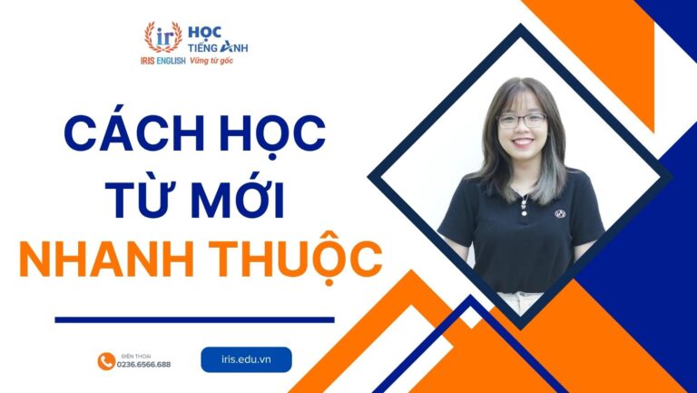 8+ cách học từ mới nhanh thuộc, hiệu quả