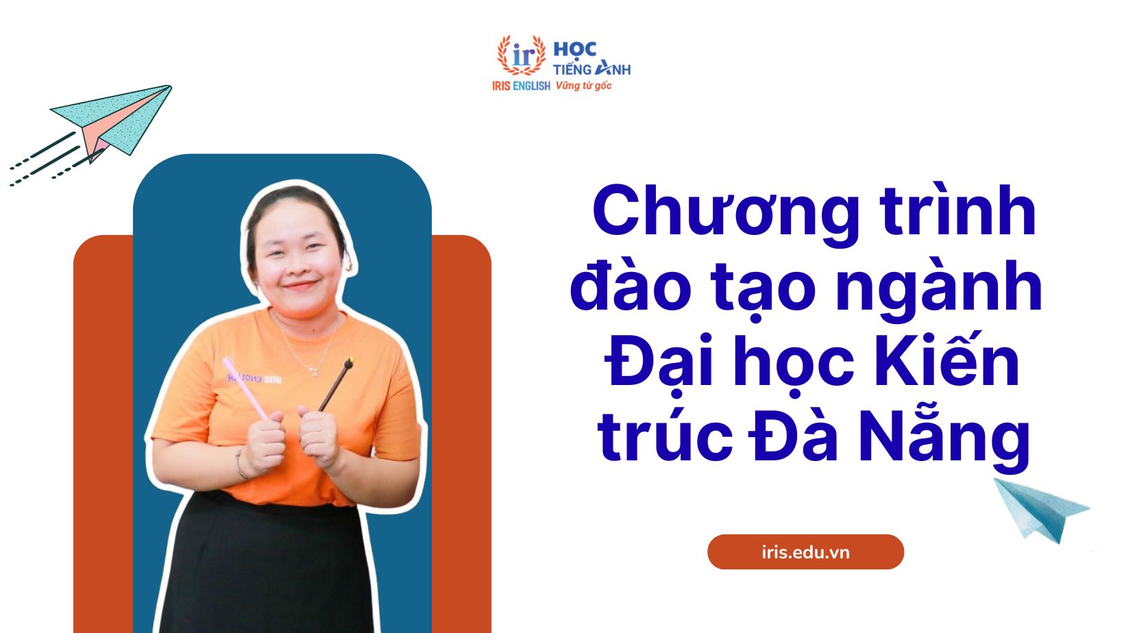 Chương trình đào tạo các ngành Đại học Kiến trúc Đà Nẵng