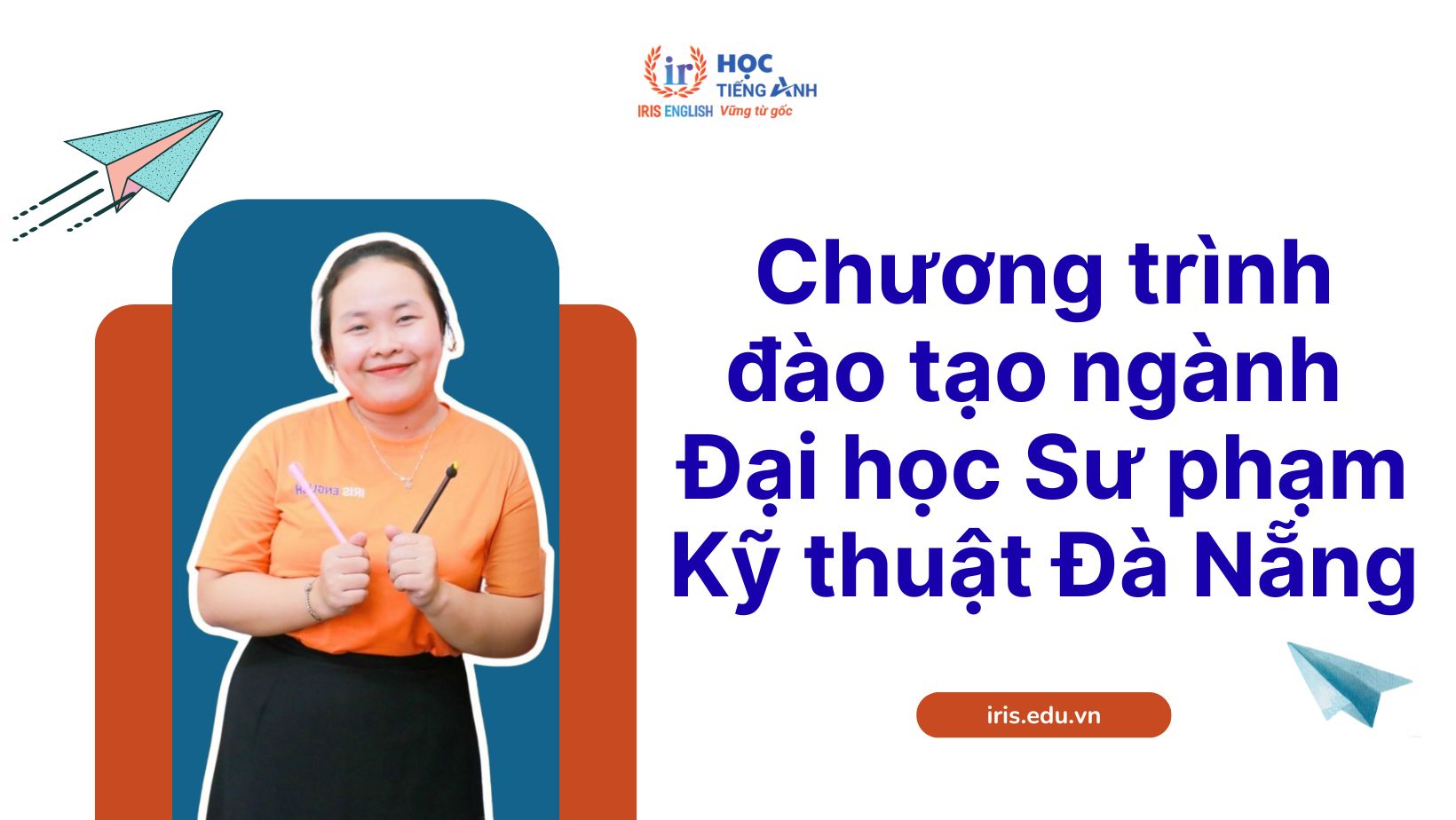 Chương trình đào tạo các ngành Đại học Sư phạm Kỹ thuật Đà Nẵng