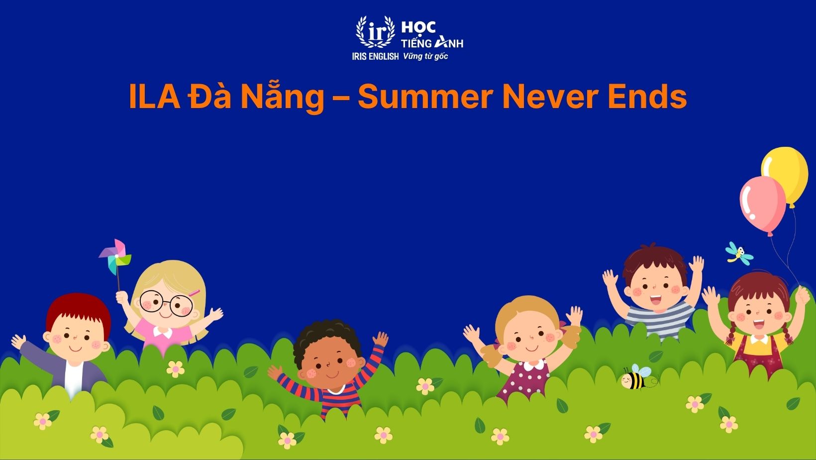 ILA Đà Nẵng – Summer Never Ends 2025