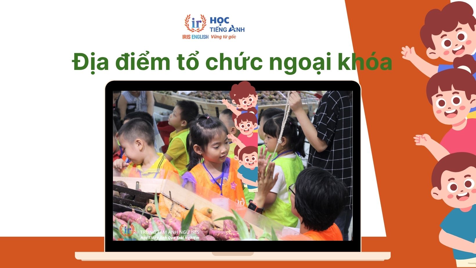 Địa điểm tổ chức ngoại khóa