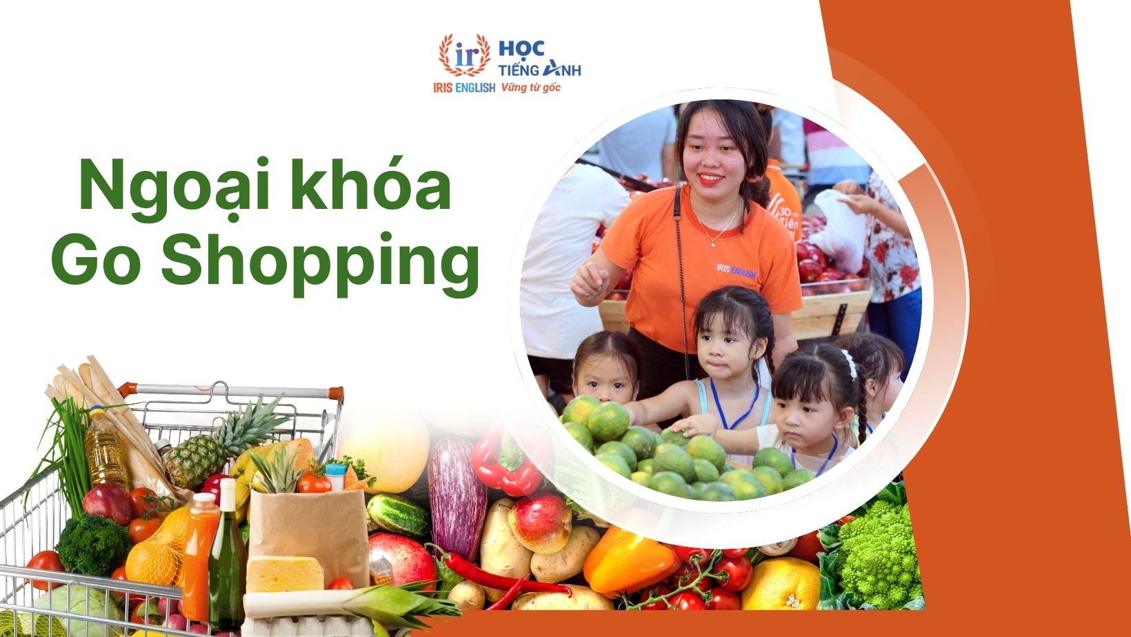 Chương trình ngoại khóa Go Shopping tháng 7/2025