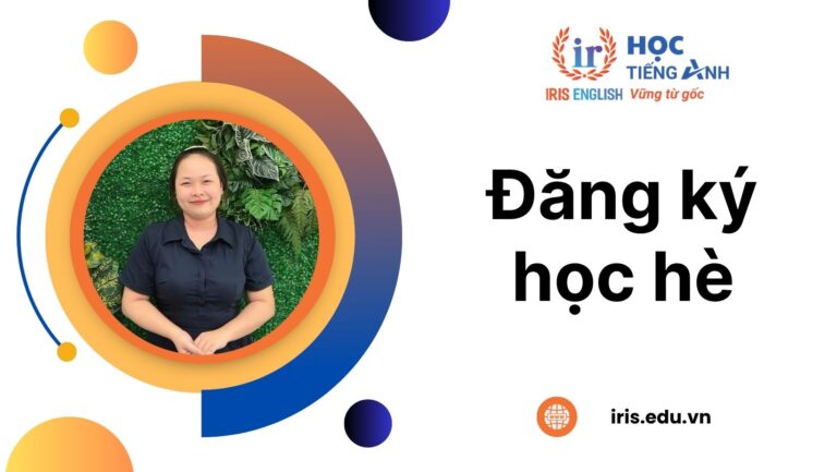 101+ điều về đăng ký học hè mà bạn nên biết