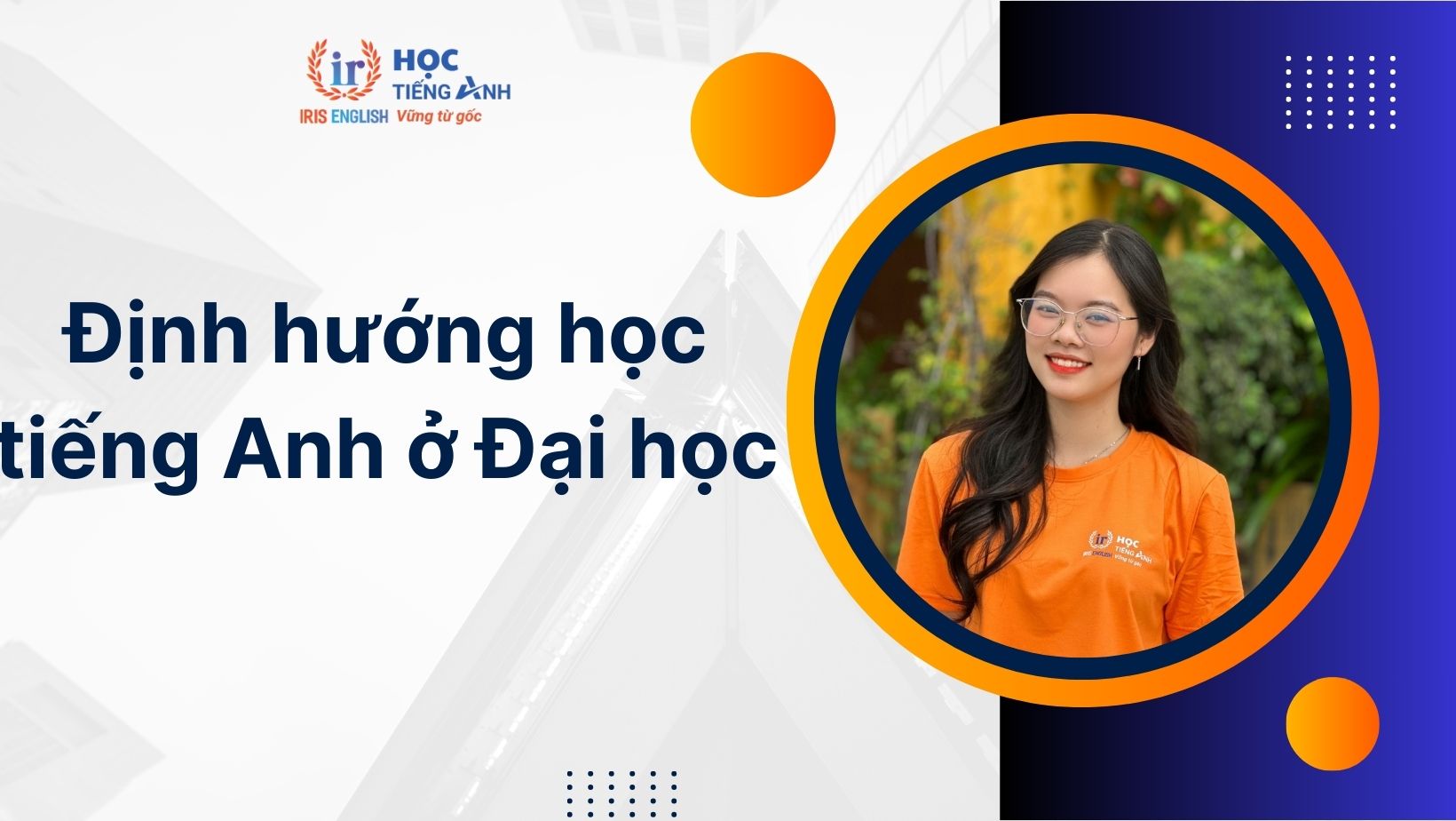Định hướng học tiếng Anh ở trường Đại học ở Đà Nẵng 2025