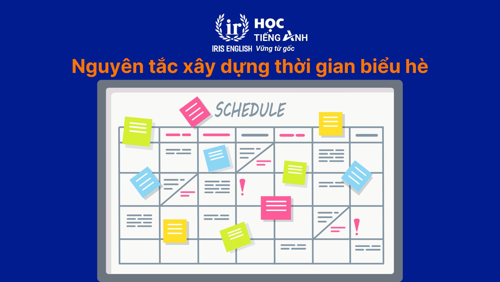 Nguyên tắc xây dựng thời gian biểu hè