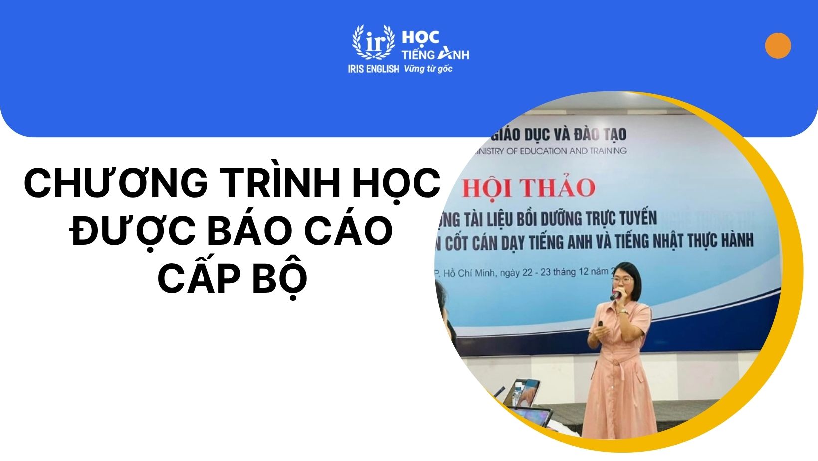 Vì sao nên học tiếng Anh tại trung tâm IRIS English?