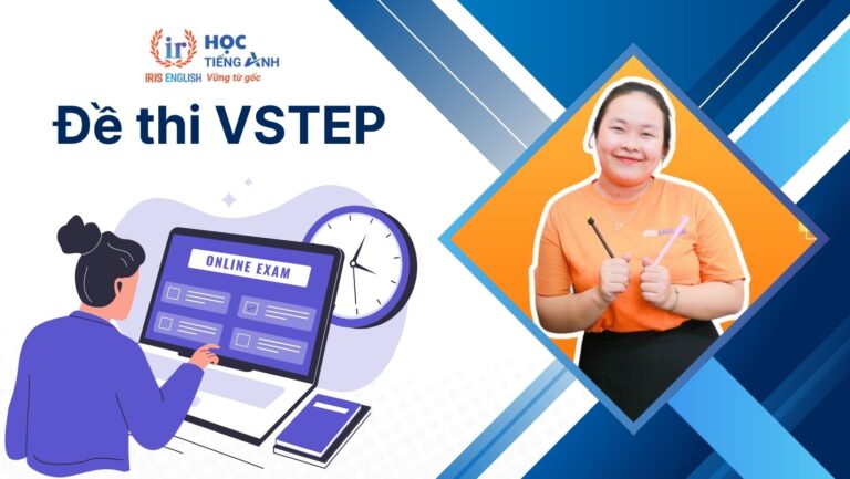 Đề thi VSTEP B1 có đáp án chi tiết