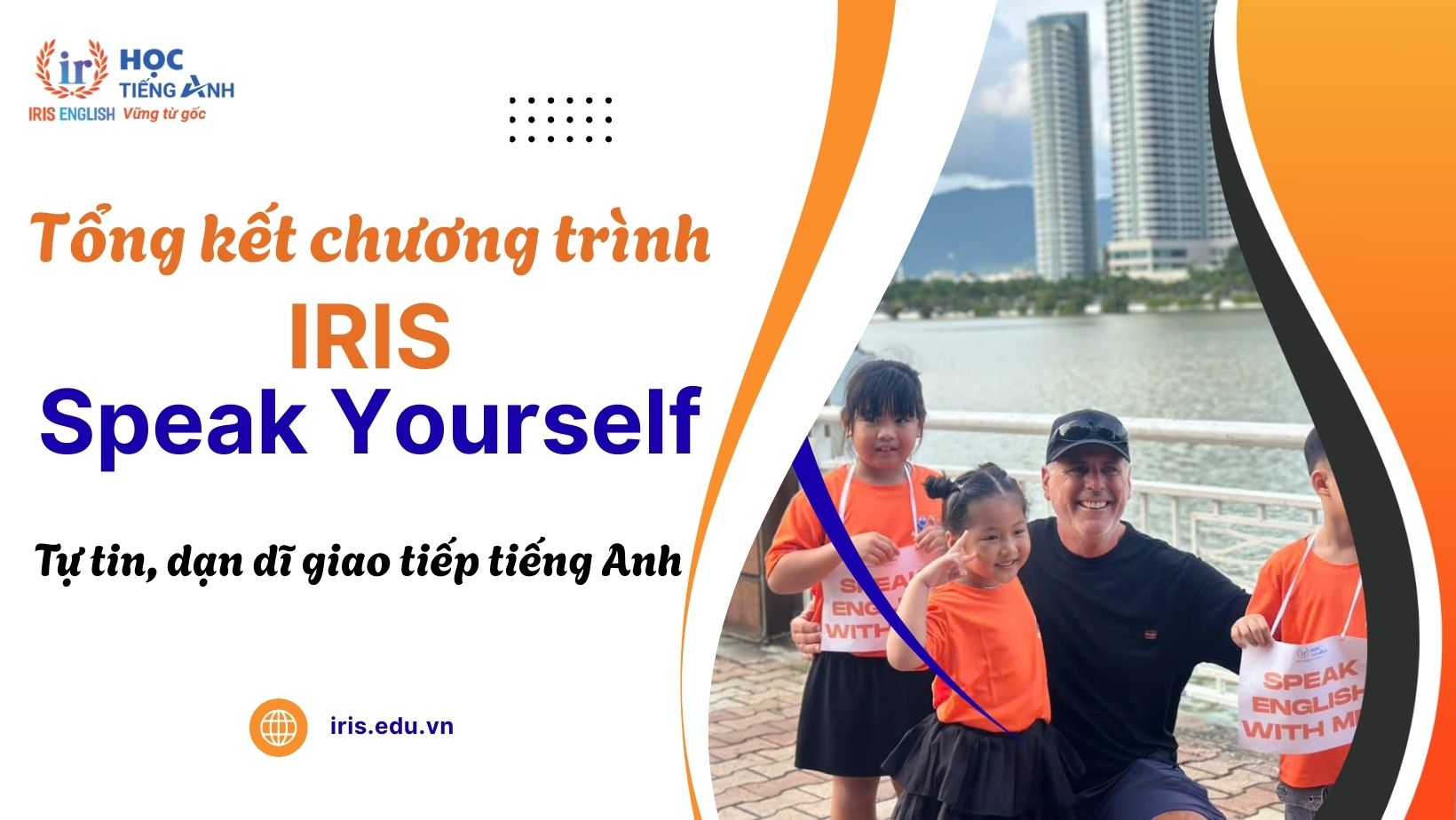 Tổng kết chương trình IRIS Speak Yourself tháng 8/2025