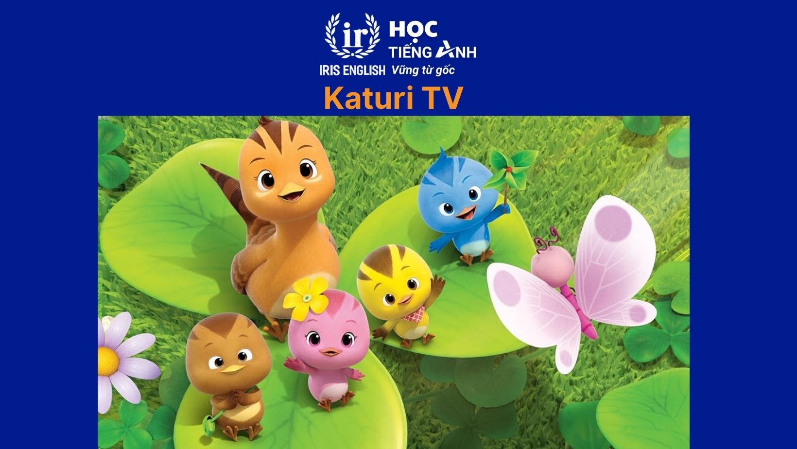 Katuri TV - Kênh học tiếng Anh cho bé trên Youtube