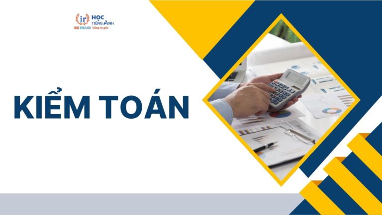 Ngành kiểm toán là gì? Nên học trường nào Đà Nẵng?