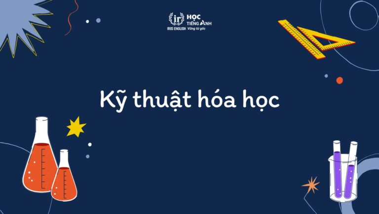 Ngành kỹ thuật hóa học là gì? Nên học trường nào Đà Nẵng?