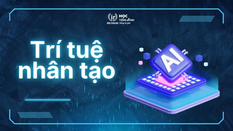 Ngành trí tuệ nhân tạo là gì? Nên học trường nào tốt?