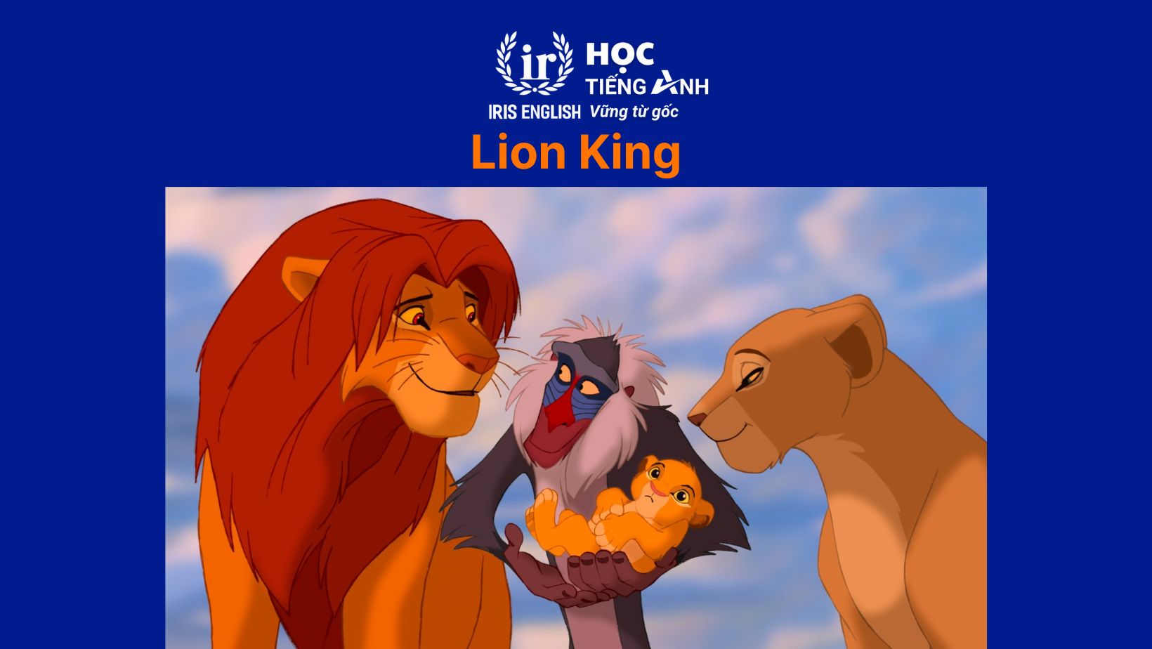 Bộ phim hoạt hình học tiếng Anh - Lion King