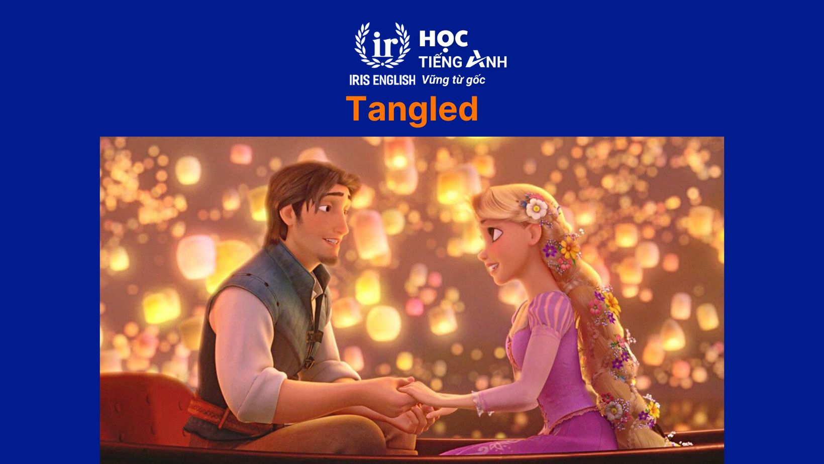 Bộ phim hoạt hình học tiếng Anh - Tangled