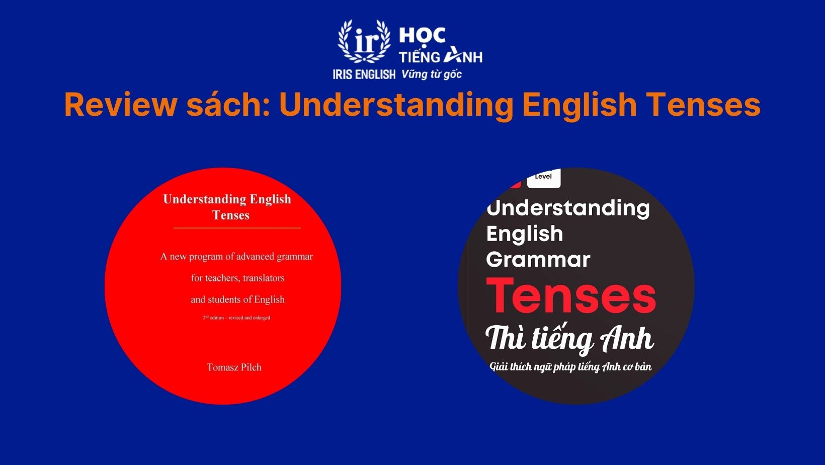 Review sách học tiếng Anh - Understanding English Tenses