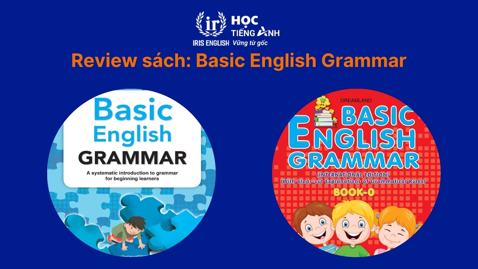 Review sách học tiếng Anh - Basic English Grammar