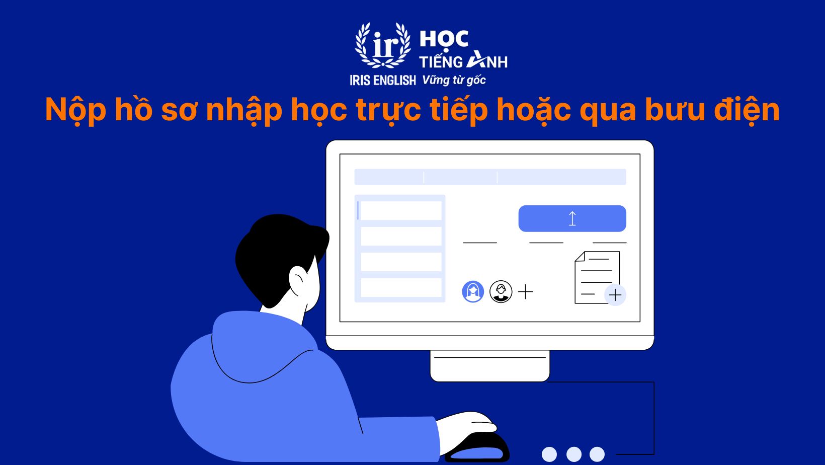 Nộp hồ sơ nhập học trực tiếp hoặc qua bưu điện