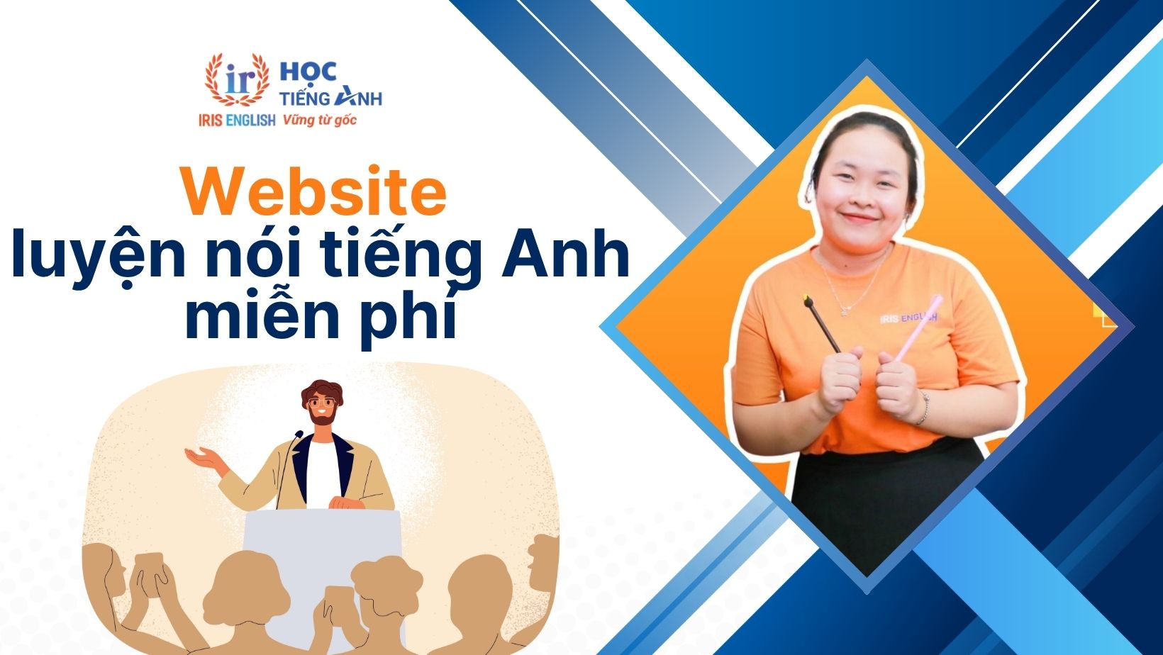 13 trang web luyện nói tiếng Anh miễn phí, chuẩn giọng bản xứ