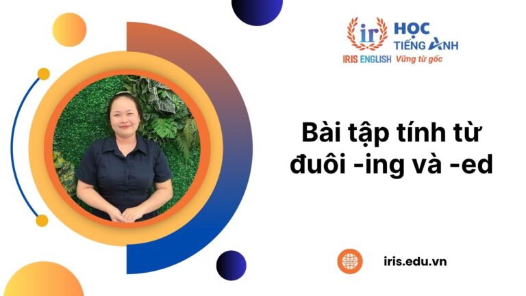40+ bài tập tính từ đuôi -ing và -ed (PDF tải xuống)