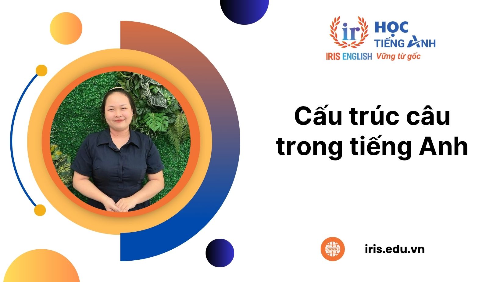 Cấu trúc câu trong tiếng Anh đầy đủ từ A - Z (Có PDF tải xuống)