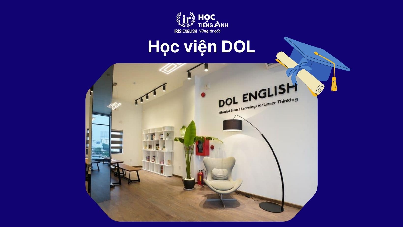 Trung tâm tiếng Anh quận Hải Châu - Học viện DOL