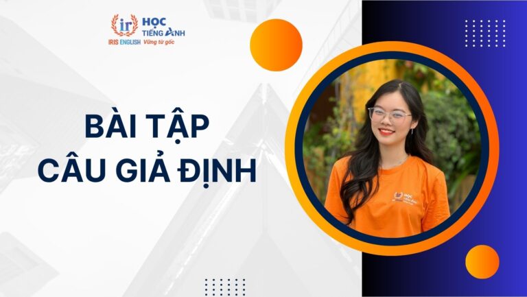 180+ bài tập câu giả định có đáp án (Có PDF tải xuống)