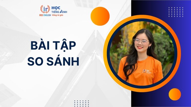 160+ bài tập so sánh hơn, so sánh nhất, so sánh kép có đáp án