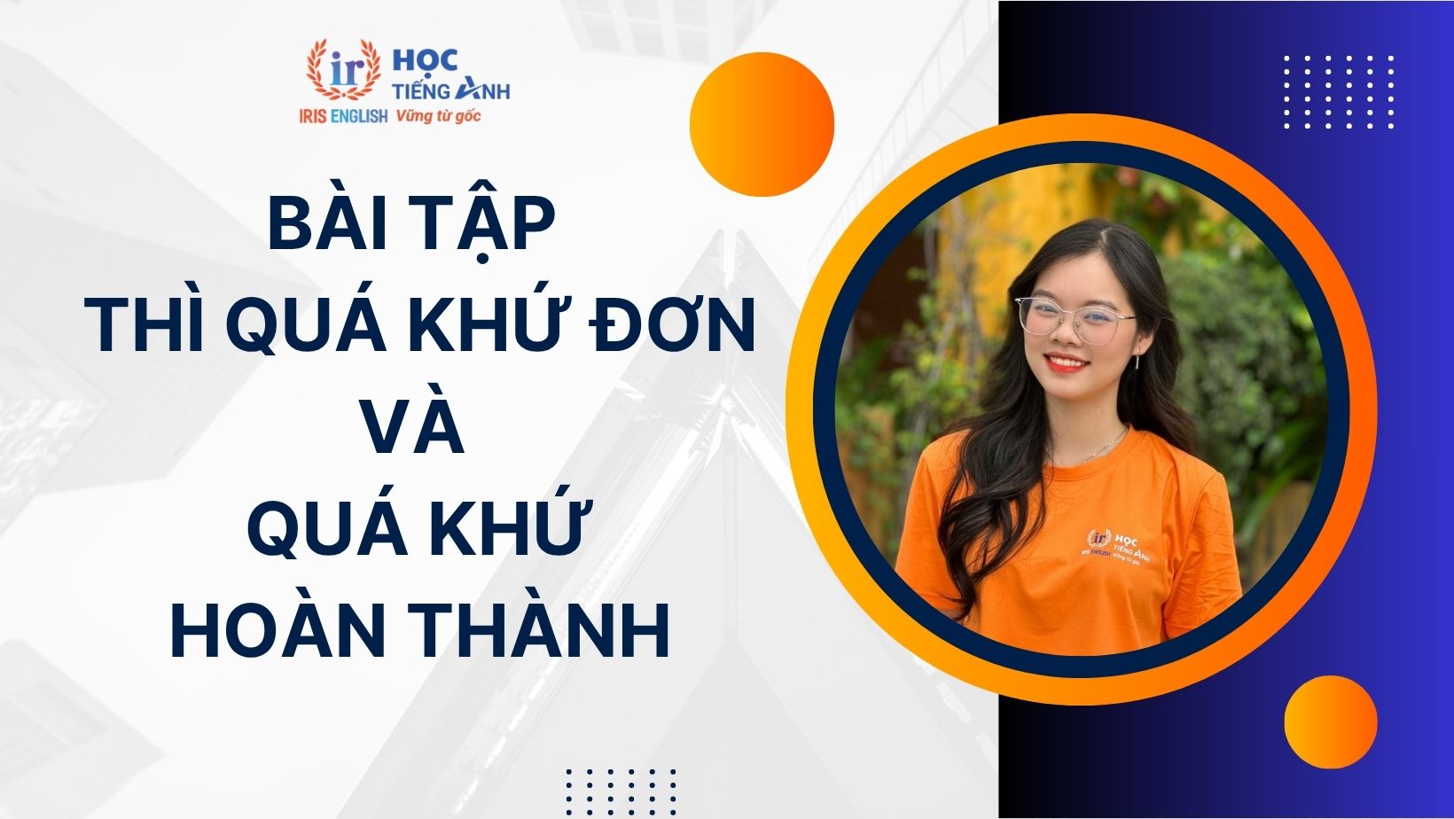 100+ bài tập thì quá khứ đơn và quá khứ hoàn thành có đáp án