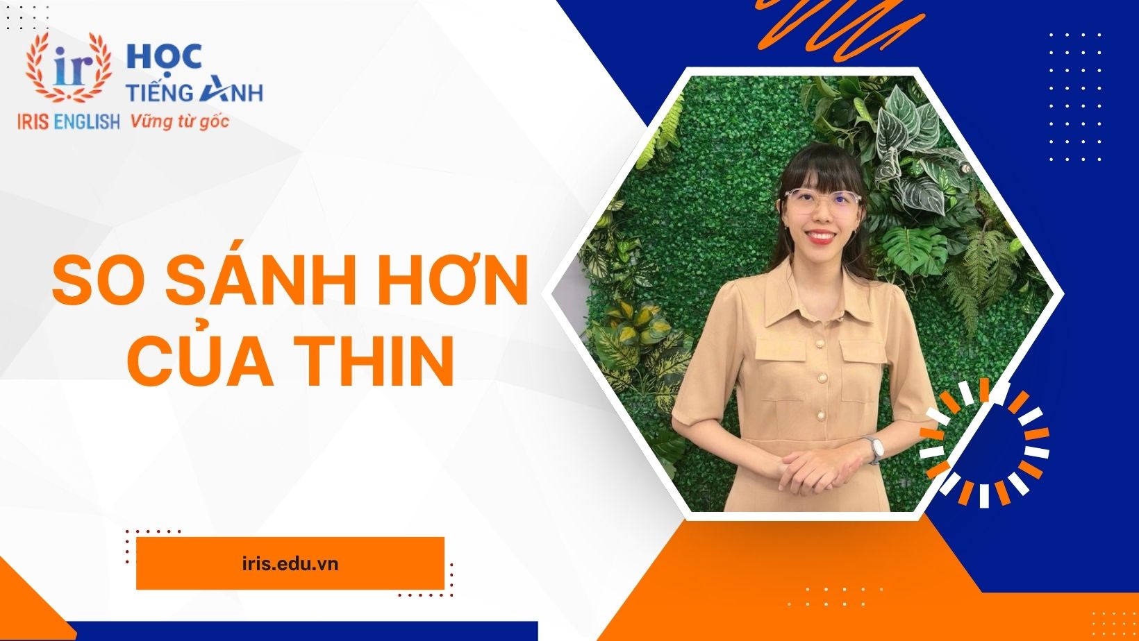 Cách sử dụng so sánh hơn của thin dễ hiểu