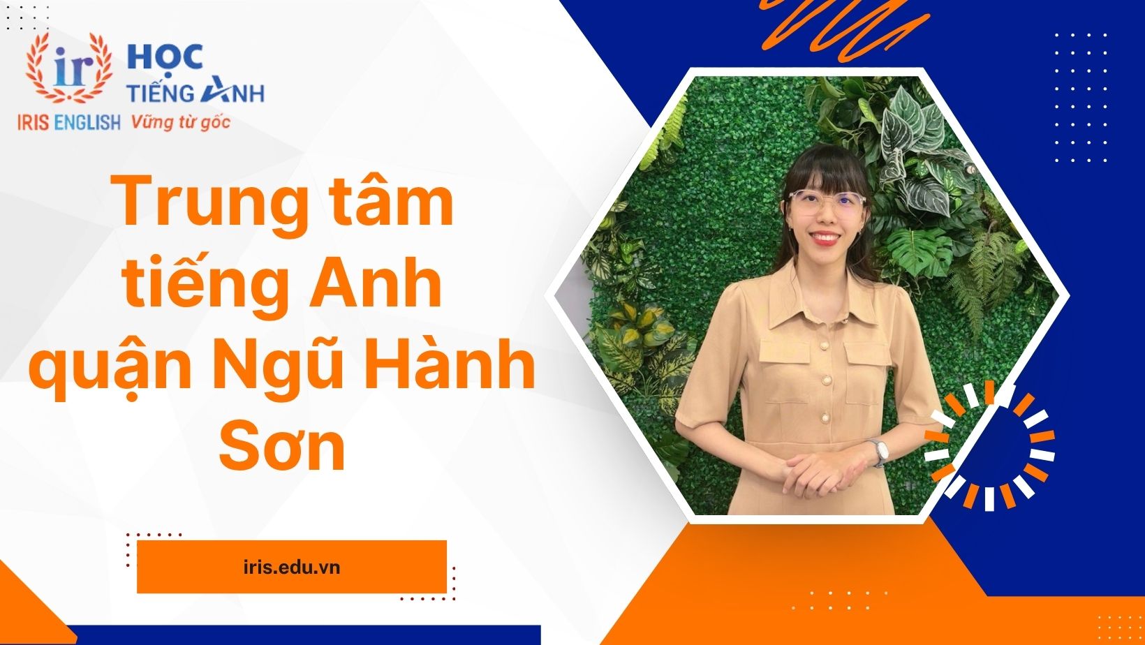 TOP 11+ trung tâm tiếng Anh quận Ngũ Hành Sơn Đà Nẵng uy tín
